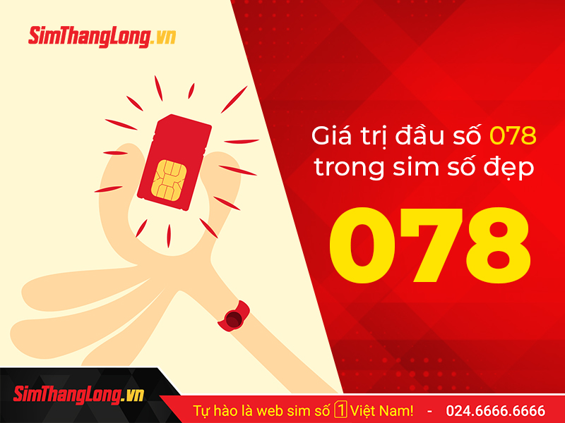 Đầu số 078 là mạng gì? Những điều ít ai biết về đầu số 078